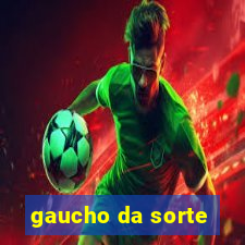 gaucho da sorte